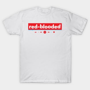 red-blooded T-Shirt